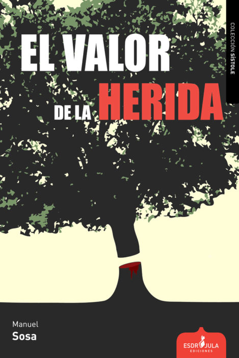 libro el valor de la herida escritor madrileÃ±o